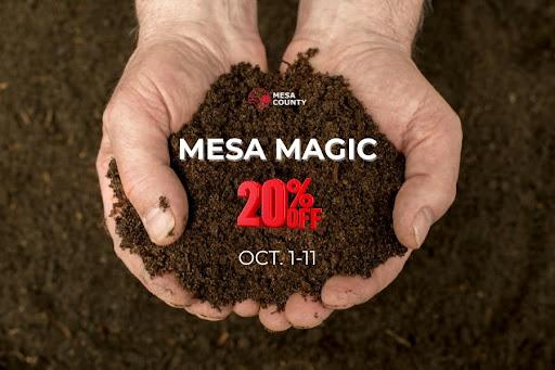 Two hands holding compost with text reading, Mesa Magic 20% off Oct. 1-11. 